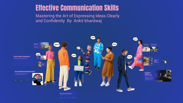 Effective Communication Skills by Ankit Bh on Prezi
