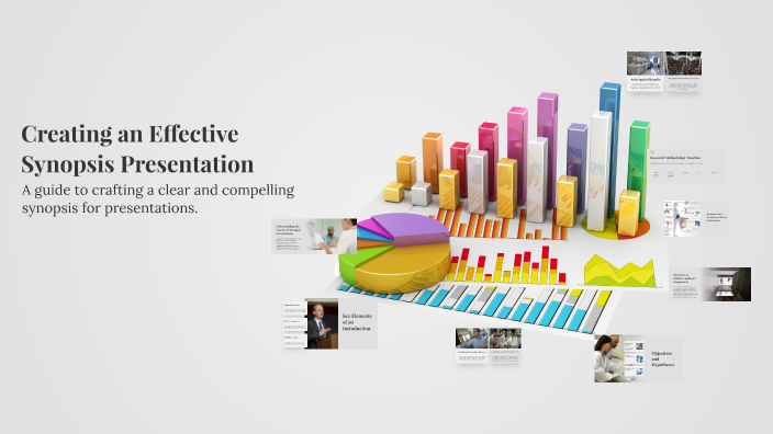 Synopsis Presentation Example Creating an Effective Synopsis Presentation by fka khan on Prezi