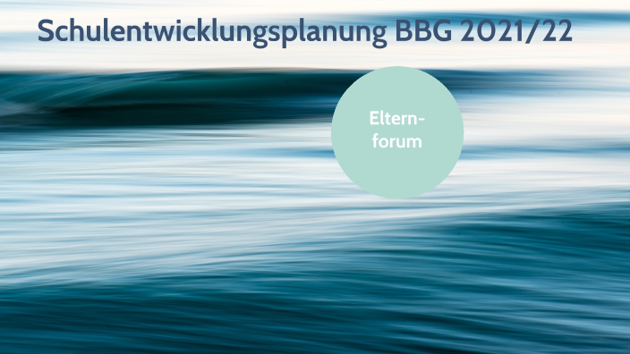 Schulentwicklungsplanung BBG 2021/22 By Sylvia Ventzki On Prezi