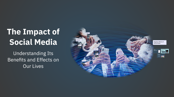 The Impact of Social Media by LIA on Prezi