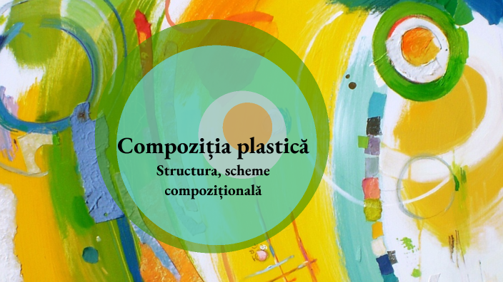 Compozitia plastica by Tünde A on Prezi