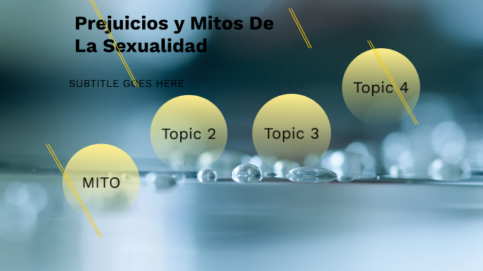 Prejuicios Y Mitos De La Sexualidad by Eduardo Velasquez on Prezi