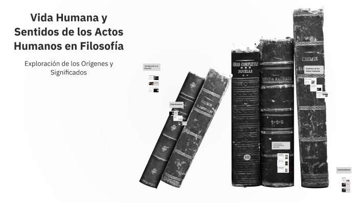 Vida Humana y Sentidos de los Actos Humanos en Filosofía by Dianey