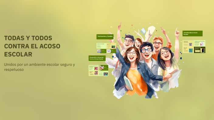 TODAS Y TODOS CONTRA EL ACOSO ESCOLAR by MARCO NAHUACATL on Prezi