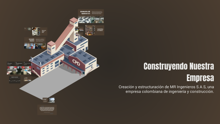 Construyendo Nuestra Empresa by JAIRO ANDRES OVIEDO BAREÑO on Prezi