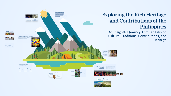 Exploring the Rich Heritage and Contributions of the Philippines by ...