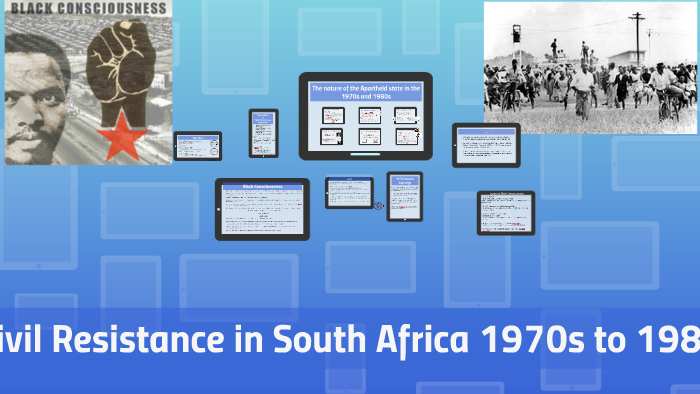 civil resistance in south africa 1970s to 1980s essay