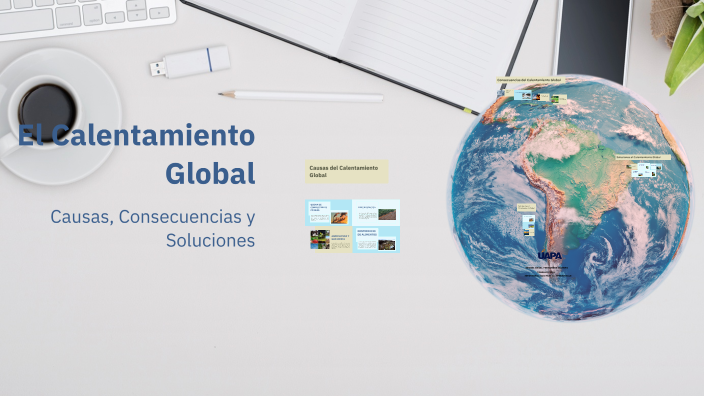 El Calentamiento Global by Miguel Angel Fernández Guzmán on Prezi