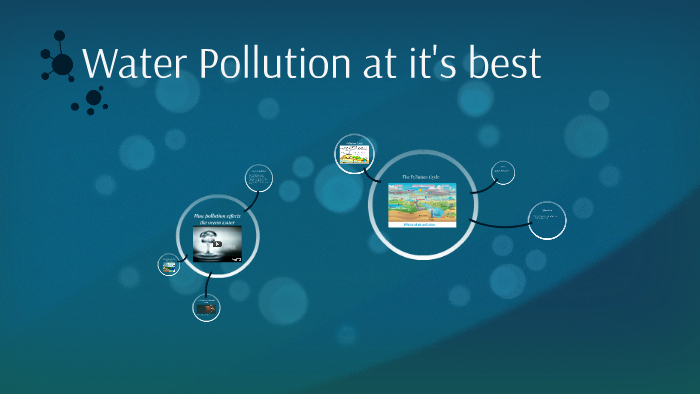 Water Pollution by Garrett Sanchez on Prezi