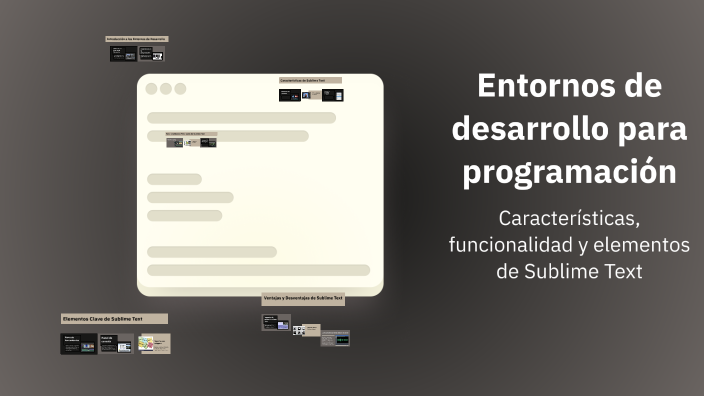 Entornos de desarrollo para programación by Edgar Santillan on Prezi