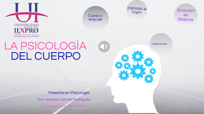 PsicologÍa Del Cuerpo By Claudia Márquez On Prezi 5319