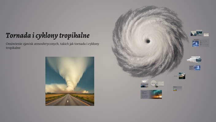 Tornado i cyklony tropikalne by Jakub Olek on Prezi