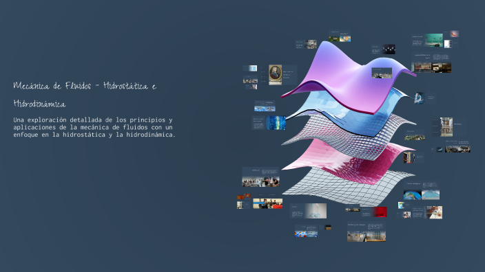 Mecánica de Fluidos - Hidrostática e Hidrodinámica by Marco Luzio on Prezi