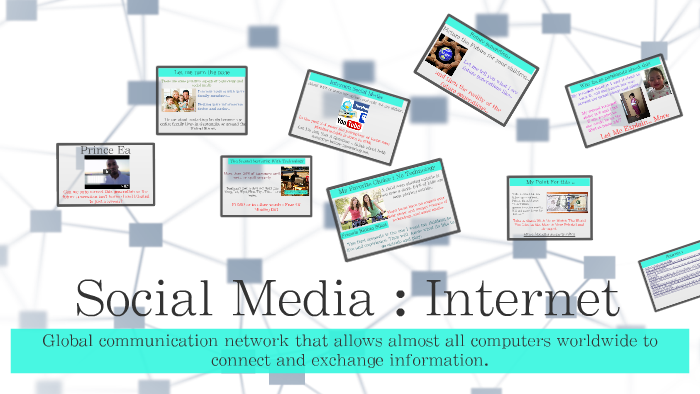 Social Media : Internet by Aracely Aceytuno on Prezi