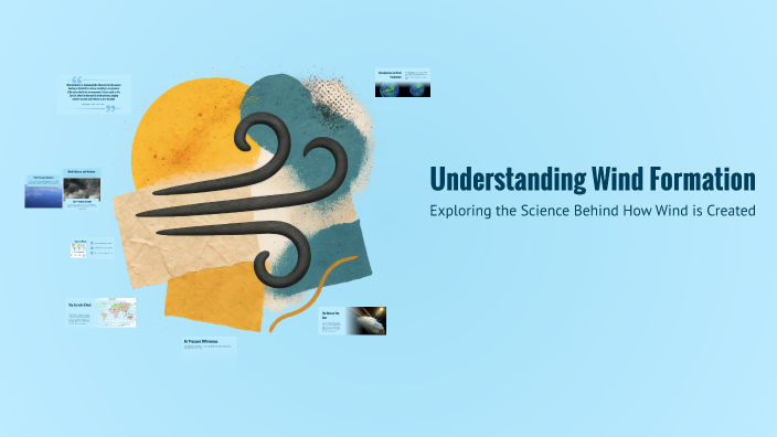 Understanding Wind Formation by Rasha Samy on Prezi
