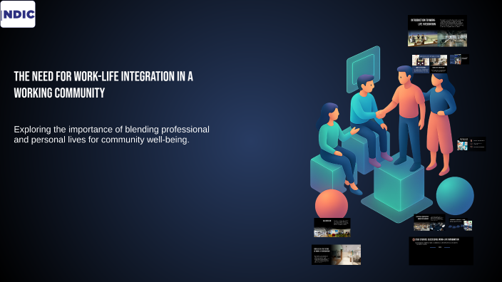 The Need for Work-Life Integration in a Working Community by Oladipupo ...