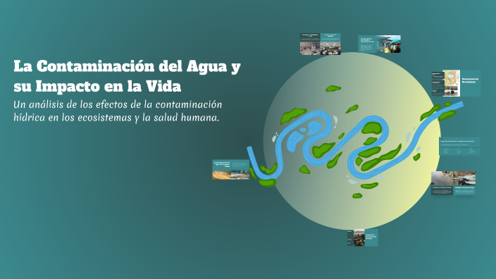 La Contaminación del Agua y su Impacto en la Vida by VALERIA FABIANA ...