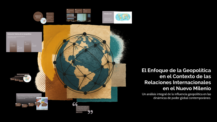 El Enfoque de la Geopolítica en el Contexto de las Relaciones ...