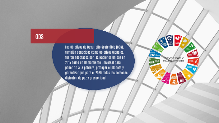 ODS by ANA NEGRETE SANABRIA on Prezi