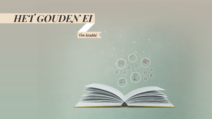 HET GOUDEN EI by steffie lenaers on Prezi