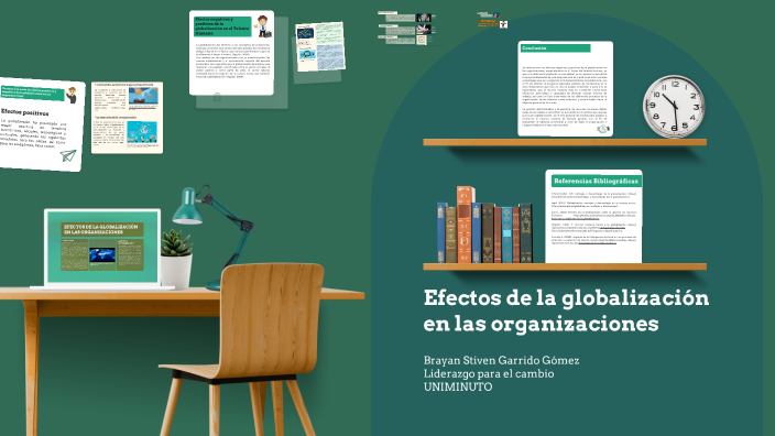 Efectos de la Globalización by BRAYAN STIVEN GARRIDO GÓMEZ on Prezi