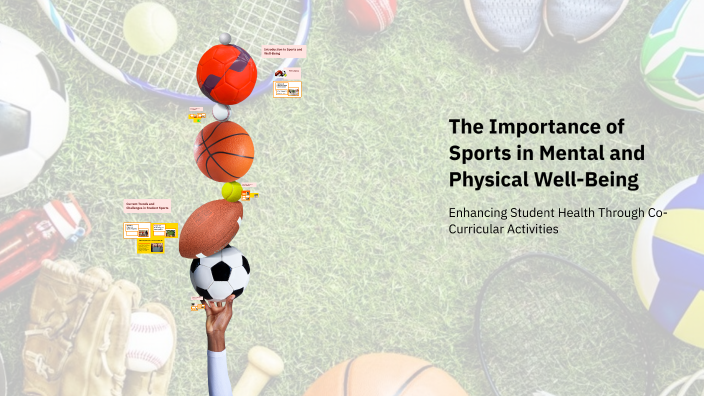 The Importance of Sports in Mental and Physical Well-Being by Kaneemoli ...