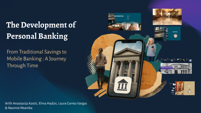 The Evolution of Personal Banking by Elma Hadzic on Prezi