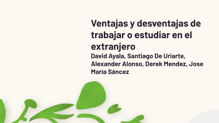Ventajas y desventajas de trabajar o estudiar en el extranjero by David ...