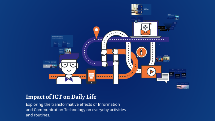 Impact of ICT on Daily Life by Andrei Anislagon on Prezi