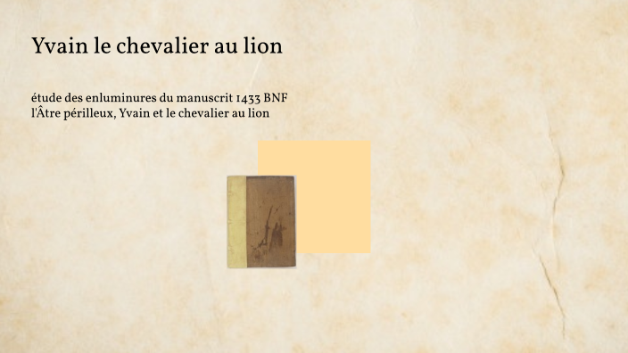 Yvain le chevalier au lion by Aurélie Lacroix on Prezi