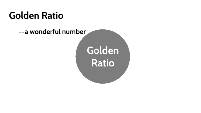 Golden ratio by Ziqian Wang on Prezi