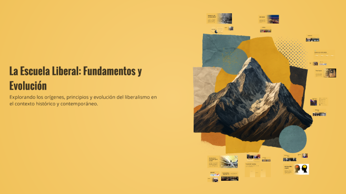 La Escuela Liberal: Fundamentos y Evolución by Jonhs on Prezi