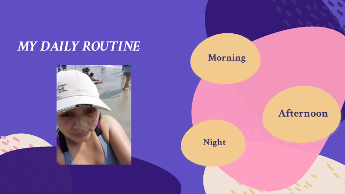 daily routine by Alexandra Mora on Prezi