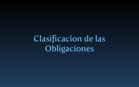 Clasificación De Las Obligaciones By Hugo Cesar