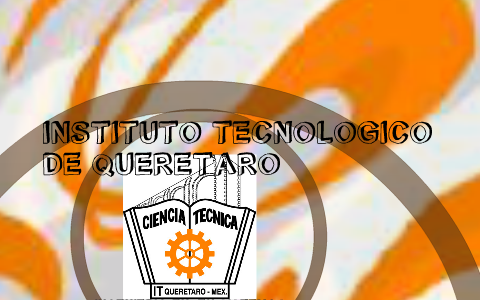 Instituto Tecnológico de Queretaro by Rebeca Hidalgo