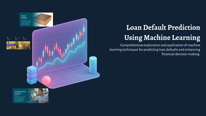 Loan Default Prediction Using Machine Learning by Zeeshan Zahid on Prezi