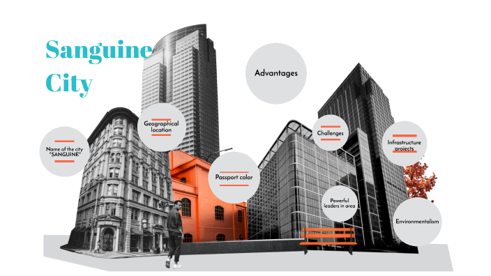 Sanguine City by Pichaporn Puvadolpairoj on Prezi