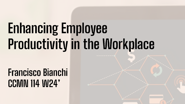 Enhancing Employee Productivity by Francisco Bianchi on Prezi
