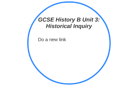 GCSE History B Unit 3: Historical Enquiry By William Bennett