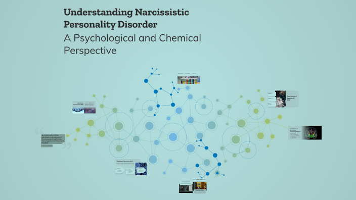 Understanding Narcissistic Personality Disorder by haidy mahmoud on Prezi