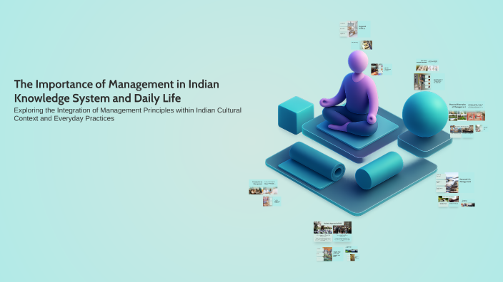 The Importance of Management in Indian Knowledge System and Daily Life ...