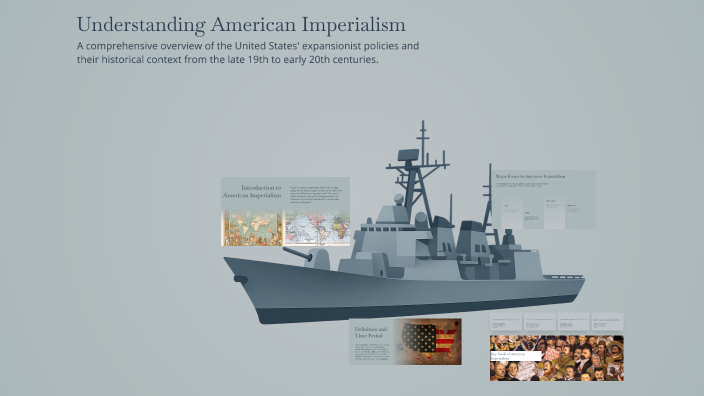Understanding American Imperialism by Tucker Rogers on Prezi