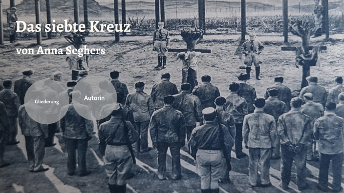 Das Siebte Kreuz Zusammenfassung Das siebte Kreuz by Irem Avsar on Prezi