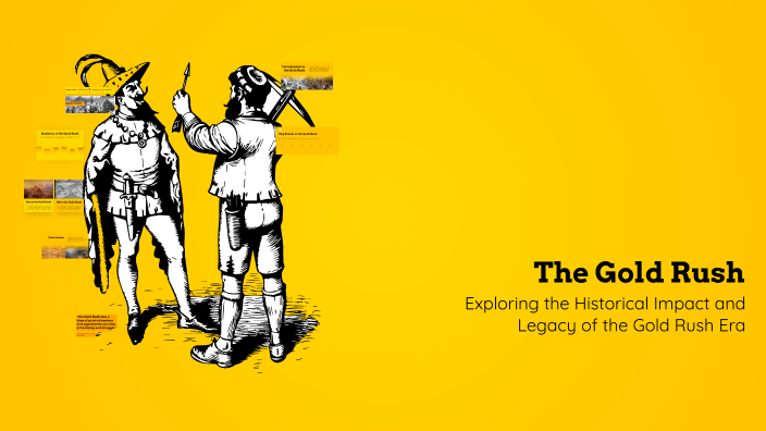The Gold Rush by Елизавета Вайсертригер on Prezi