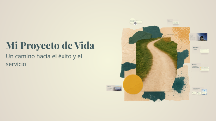 Mi Proyecto de Vida by Lisaura Ortiz Sanchez on Prezi