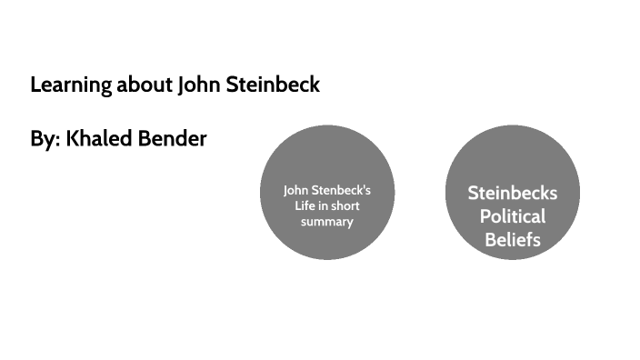 John Steinbeck by Khaled Bender on Prezi