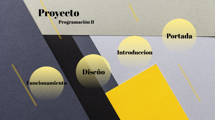 Proyecto de Programación II by Cesia Martinez on Prezi
