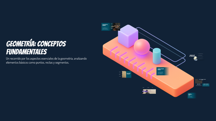 Geometría: Conceptos Fundamentales by Elkin Petro on Prezi