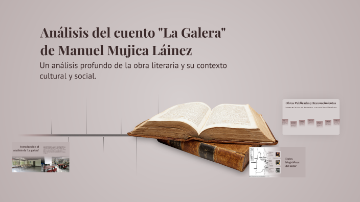 Análisis Del Cuento La Galera De Manuel Mujica Láinez By Gabi Madera