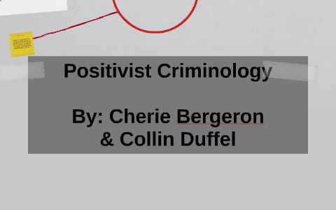 classical and positivist schools of criminology